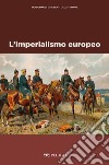 L’imperialismo europeo. E-book. Formato EPUB ebook di Toni Ricciardi