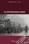 La Rivoluzione russa. E-book. Formato EPUB ebook di Antonella Salomoni