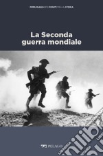 La Seconda guerra mondiale. E-book. Formato EPUB ebook