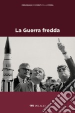 La Guerra fredda. E-book. Formato EPUB ebook