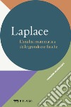 Laplace - L’analisi matematica delle grandezze fisiche. E-book. Formato EPUB ebook di Stefano Isola