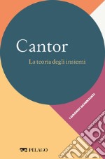 Cantor - La teoria degli insiemi. E-book. Formato EPUB