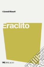 Eraclito. E-book. Formato EPUB ebook