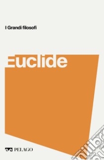 Euclide. E-book. Formato EPUB ebook di Lucio Russo