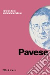 Pavese. E-book. Formato EPUB ebook di Roberto Gigliucci
