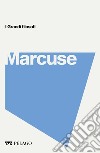 Marcuse. E-book. Formato EPUB ebook di Marco Fortunato