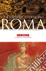 Nerone: Il caos e le congiure. E-book. Formato EPUB