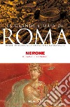 Nerone: Il caos e le congiure. E-book. Formato EPUB ebook