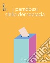 I paradossi della democrazia. E-book. Formato EPUB ebook