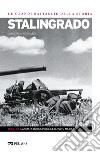 Stalingrado. E-book. Formato EPUB ebook di Andrea Beccaro