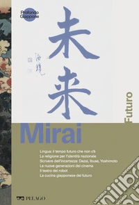 Mirai - Futuro. E-book. Formato EPUB ebook