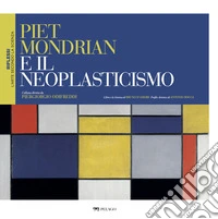 Piet Mondrian e il neoplasticismo. E-book. Formato EPUB ebook