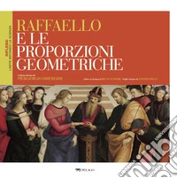 Raffaello e le proporzioni geometriche. E-book. Formato EPUB ebook