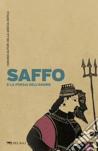 Saffo e la poesia dell'amore. E-book. Formato EPUB ebook