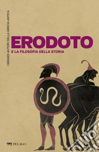 Erodoto e la filosofia della storia. E-book. Formato EPUB ebook