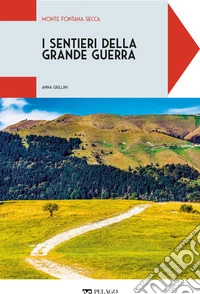 Monte Fontana Secca. E-book. Formato EPUB ebook
