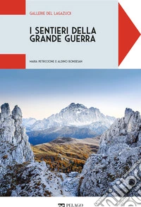 Gallerie del Lagazuoi. E-book. Formato EPUB ebook