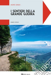 Monte Cengio. E-book. Formato EPUB ebook