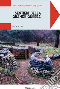 Parco tematico della Grande Guerra. E-book. Formato EPUB ebook