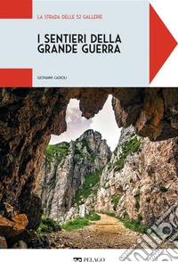 La Strada delle 52 Gallerie. E-book. Formato EPUB ebook