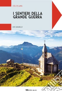 Col di Lana. E-book. Formato EPUB ebook