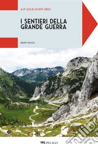 Alpi Giulie-Monte Nero. E-book. Formato EPUB ebook