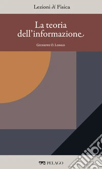 La teoria dell'informazione. E-book. Formato EPUB ebook