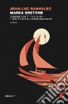 Marea bretone. E-book. Formato EPUB ebook di Jean-Luc Bannalec