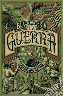 La guerra: BLACKWATER IV [Edizione italiana]. E-book. Formato EPUB ebook di Michael MCDowell