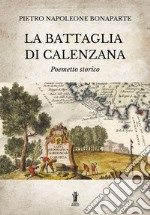 La Battaglia di CalenzanaPoemetto storico. E-book. Formato EPUB