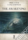 The Awakening. E-book. Formato EPUB ebook