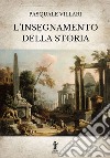 L&apos;insegnamento della Storia. E-book. Formato EPUB ebook