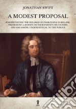 A Modest Proposal. E-book. Formato EPUB ebook