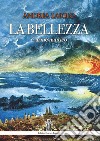 La BellezzaCarme nautico. E-book. Formato EPUB ebook di Andrea Laiolo