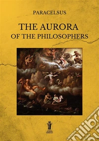 The Aurora of the Philosophers. E-book. Formato EPUB ebook