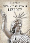 Civil and Religious Liberty. E-book. Formato EPUB ebook