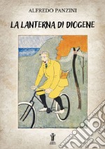 La lanterna di Diogene. E-book. Formato EPUB ebook