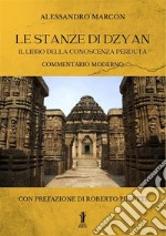 Le Stanze di Dzyan. Il libro della conoscenza perduta. E-book. Formato EPUB ebook