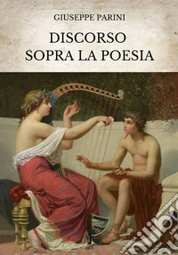 Discorso sopra la Poesia. E-book. Formato EPUB ebook
