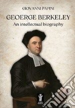 George Berkeley, an intellectual biography. E-book. Formato EPUB