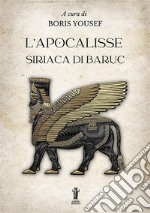 L&apos;Apocalisse siriaca di Baruc. E-book. Formato EPUB ebook