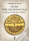 On the Philadelphian Gold. E-book. Formato EPUB ebook