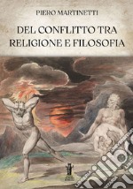 Del Conflitto tra Religione e Filosofia. E-book. Formato EPUB ebook