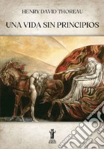 Una Vida sin Principios. E-book. Formato EPUB ebook