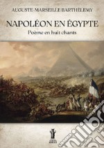 Napoléon en Égypte. E-book. Formato EPUB ebook