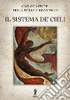 Il Sistema de&apos; Cieli. E-book. Formato EPUB ebook