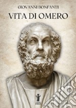 Vita di Omero. E-book. Formato EPUB