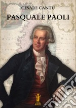 Pasquale Paoli. E-book. Formato EPUB ebook