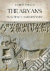 The Aryans in Science and History. E-book. Formato EPUB ebook di Horatio Hale