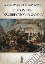 Ode on the Insurrection in Candia. E-book. Formato EPUB ebook